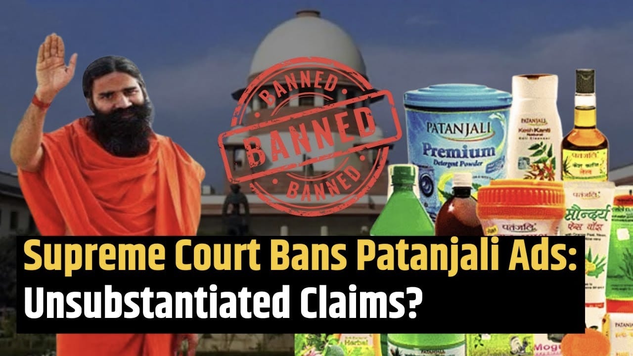 Supreme Court puts an advertisement ban on Patanjali stating the brand is  deceiving masses. - Prime Legal
